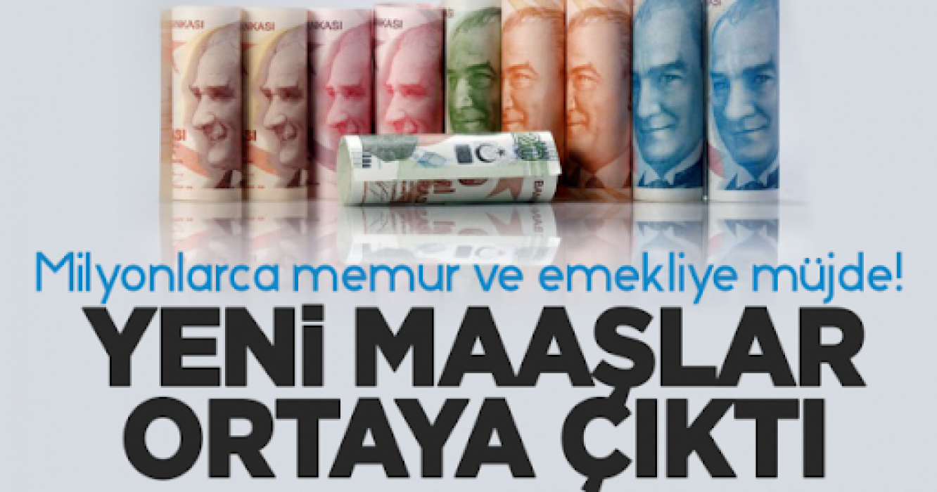 Memurun ve emeklilerin zam oranları belli olmaya başladı
