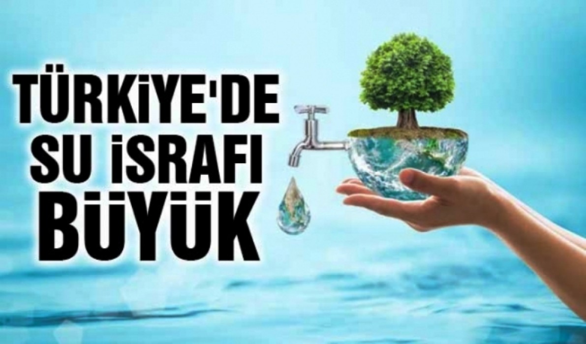 Basit önlemlerle tonlarca litre su israfı önlenebilir