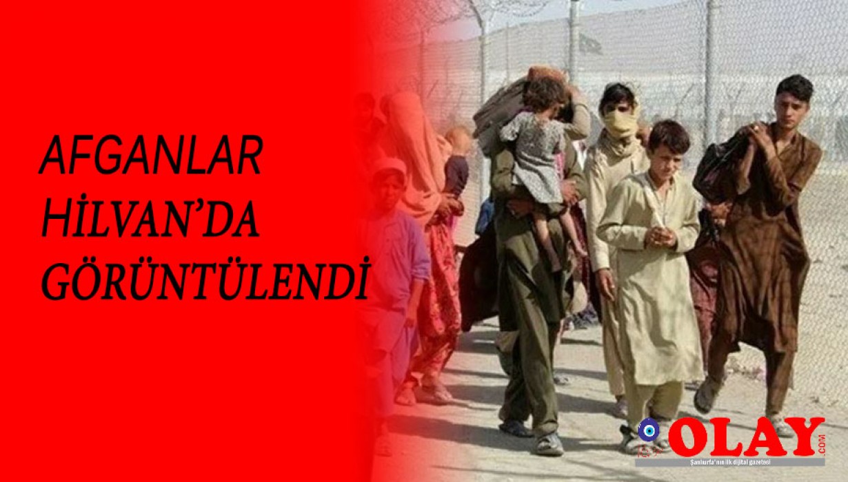 Afgan mülteciler bu kez Hilvan'da görüldü
