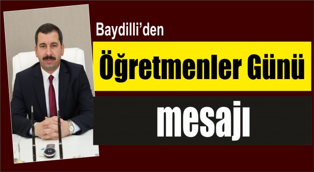 Baydilli'den Öğretmenler Günü mesajı