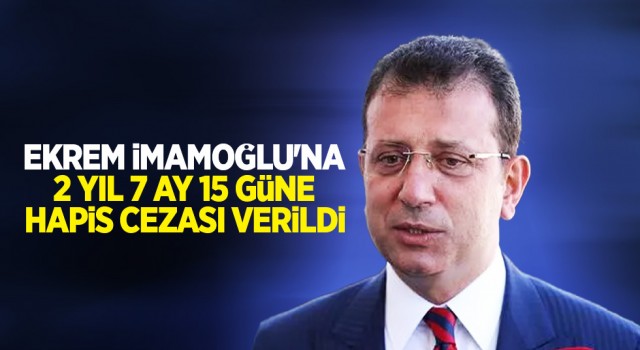 İmamoğlu'na hapis cezası