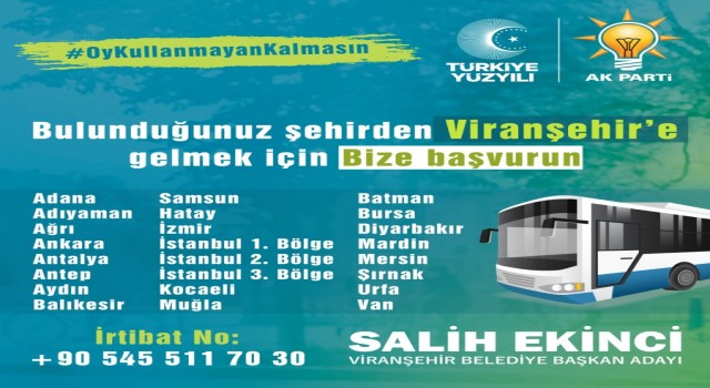 Viranşehir’e oy kullanmak için geleceklere ücretsiz ulaşım desteği