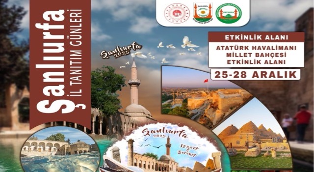 Şanlıurfa Tanıtım Günleri İstanbul’da Başlıyor