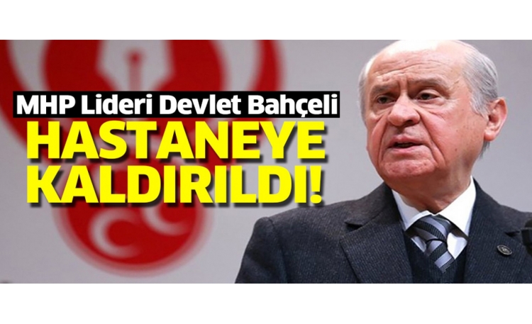 Bahçeli hastanelik oldu