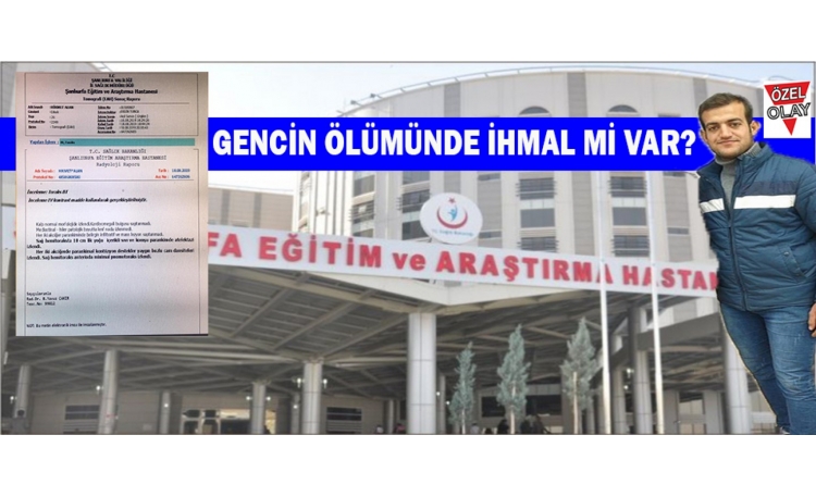 Skandal iddia...Vefat eden gence tüm müdahaleler yapılmadı mı?