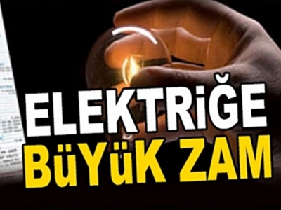 Elektriğe yüzde 14.90 zam geldi