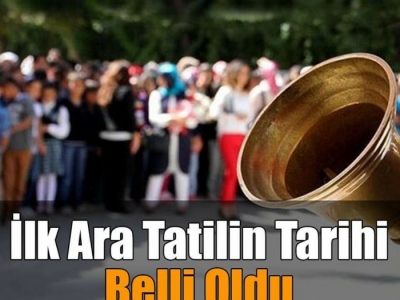 İlk ara tatilin ne zaman?