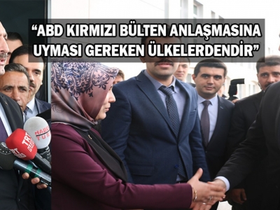 Adalet Bakanı Şanlıurfa’dan Amerika’ya seslendi