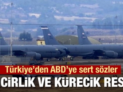 Dışişleri Bakanı Çavuşoğlu'ndan ABD'ye İncirlik resti