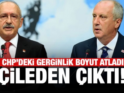 CHP'de gerginlik boyut atladı!