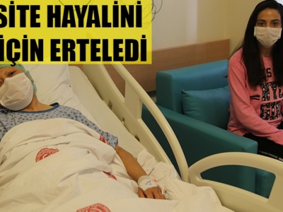 Hayallerini, annesinin sağlığına bağışladı