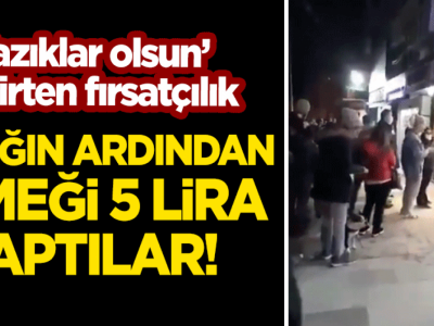 'Yazıklar olsun' dedirten fırsatçılık! Yasağın ardından ekmeği 5 lira yaptılar