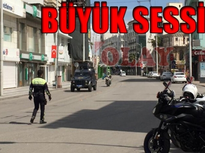 Şanlıurfa'da sokaklar boş kaldı!