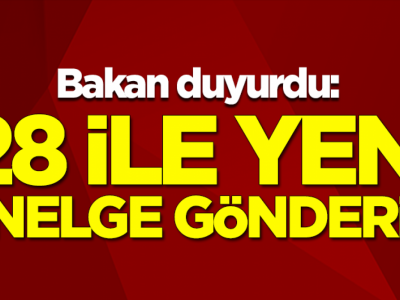 28 ile yeni genelge gönderildi!
