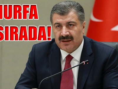 Sağlık Bakanı açıkladı: Şanlıurfa yine geriden geliyor