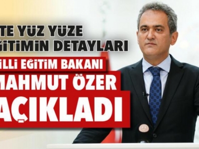 Milli Eğitim Bakanından yüz yüze eğitim açıklaması