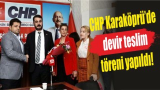 CHP Karaköprü’de devir teslim töreni yapıldı!