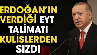 Erdoğan'ın verdiği EYT talimatı kulislerden sızdı