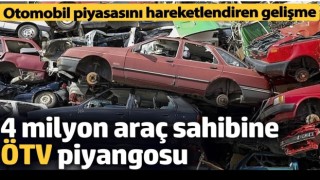 4 milyon araç sahibine ÖTV piyangosu! Bir defaya mahsus uygulanacak