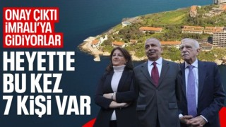 DEM Parti'nin İmralı ziyareti başvurusu onaylandı